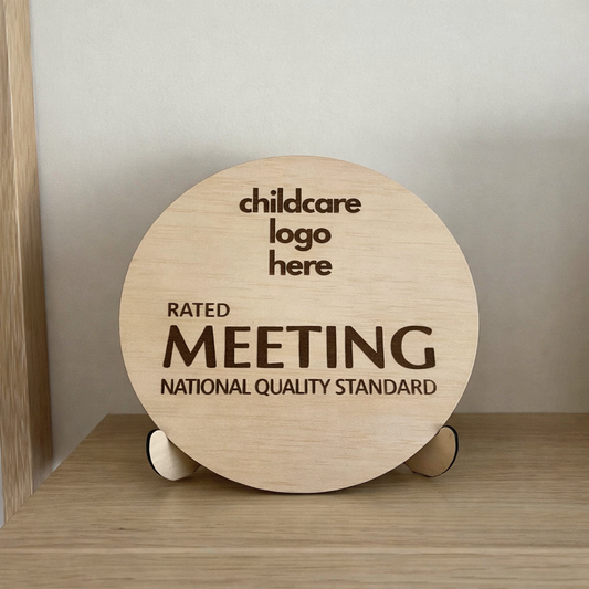 Rated 'Working Towards', 'Meeting', 'Exceeding' Childcare/OSHC Plaques