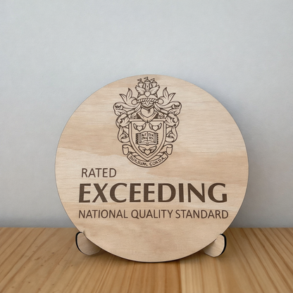 Rated 'Working Towards', 'Meeting', 'Exceeding' Childcare/OSHC Plaques